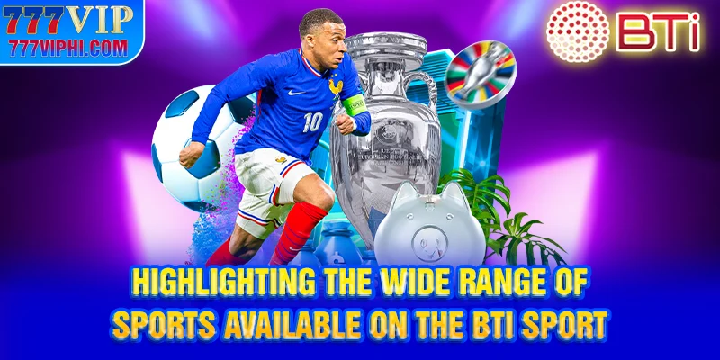 Highlighting the wide range of sports available on the BTi Sport