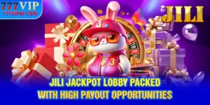 Jili Jackpot Lobby Packed With High Payout Opportunities
