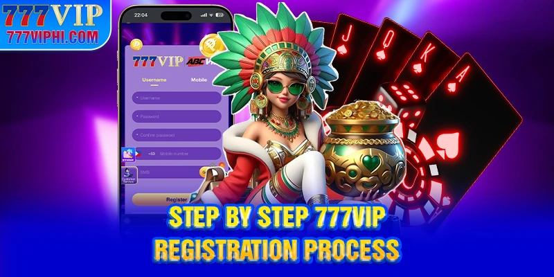 Step by Step 777VIP Registration Process